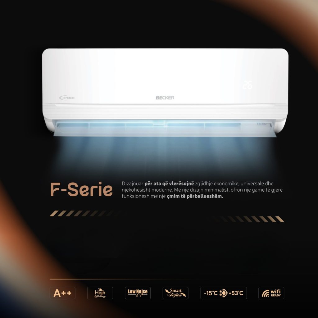 Kondicioner Becker F Serie 24.000 BTU me Inverter dhe gaz R32. Performancë teknike, çmim i arsyeshëm, funksione inteligjente dhe kursim energjie.